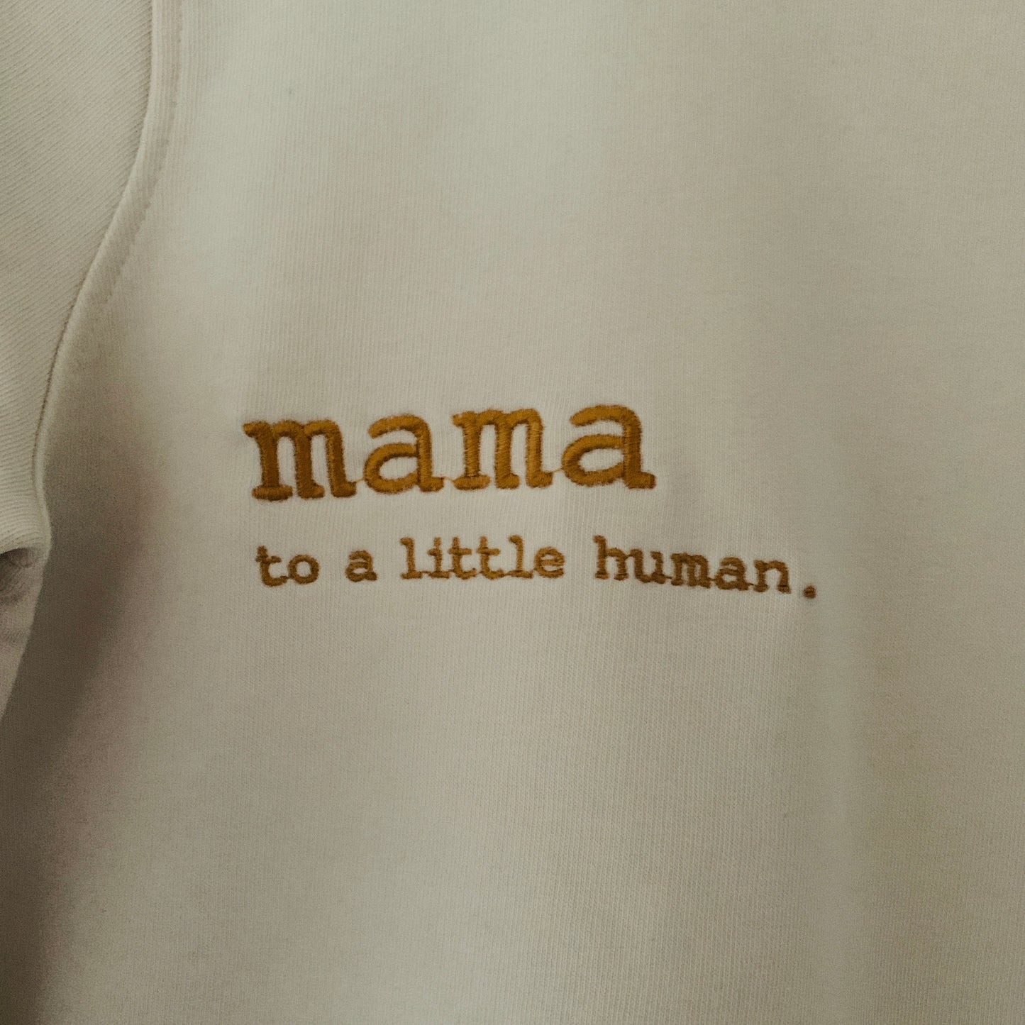 SALE - Mama to a Little Human Organic Cotton Sweatshirt (Oatmeal)