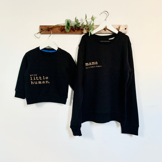 Mama to a Little Human Organic Cotton Sweatshirt (Black)